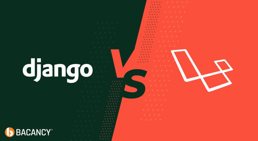 Django mu yoksa Laravel