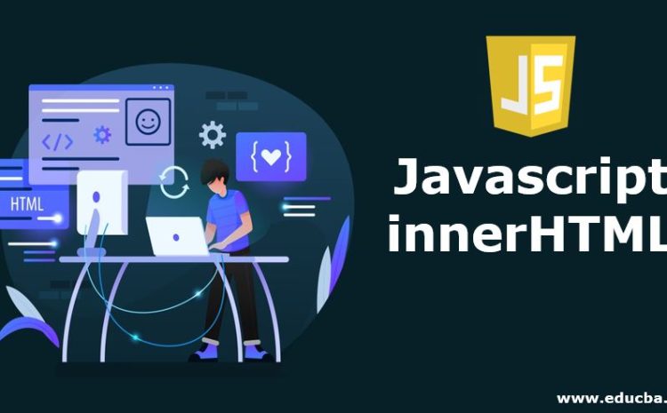 JavaScript'te innerHTML özelliğinin